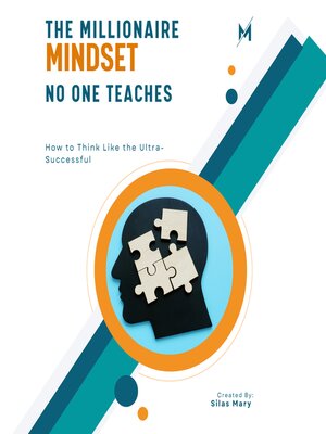 cover image of The Millionaire Mindset No One Teaches